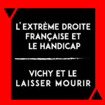 Lire la suite à propos de l’article L’extrême droite française et le handicap