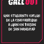 Lire la suite à propos de l’article Exclusion d’une étudiante autiste de la CinéFabrique, école nationale supérieure de cinéma à Lyon