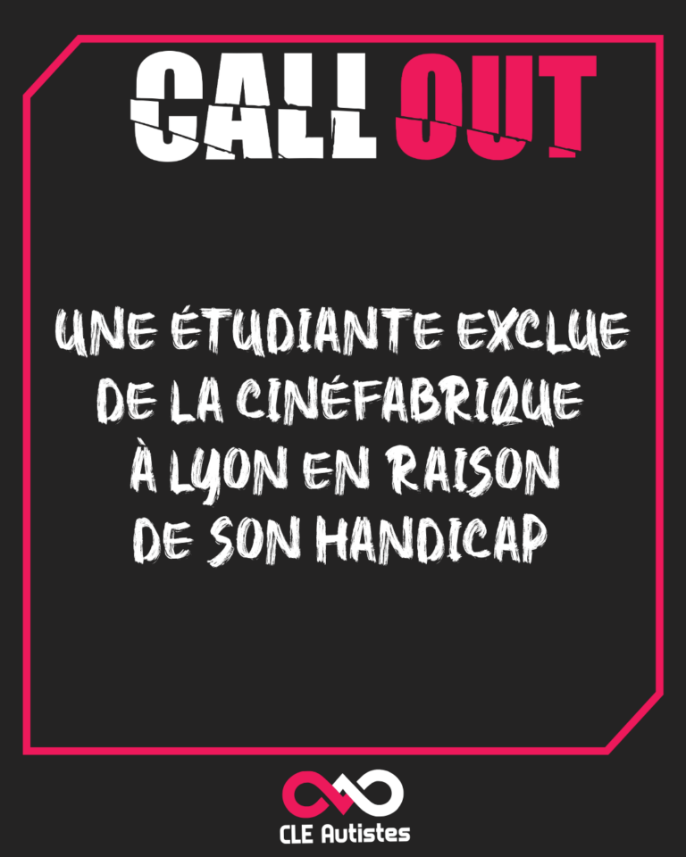 Lire la suite à propos de l’article Exclusion d’une étudiante autiste de la CinéFabrique, école nationale supérieure de cinéma à Lyon